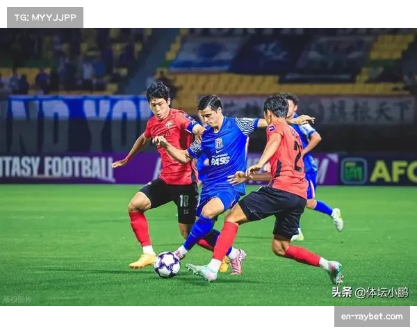 亚冠赛程密集考验球队阵容深度 多线作战球队面临严峻挑战